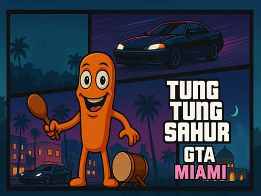 Jeu Tung Tung Sahur Gta Miami